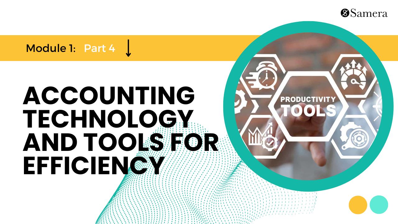 Module 1, Lesson 4: Accounting Technology and Tools